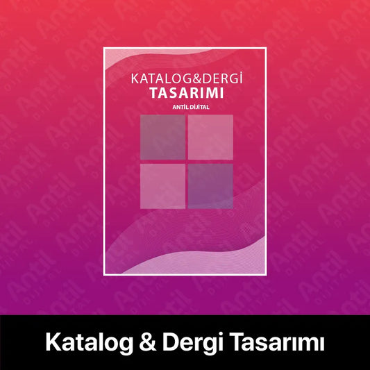 Katalog/Dergi Tasarımı